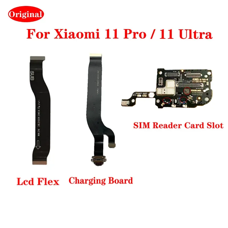 Pens Original Usb Charging Port Dock Sim Card Slot Board Connector Mainboard Lcd Display Flex Cable for Xiaomi 11 Pro 11 Ultra