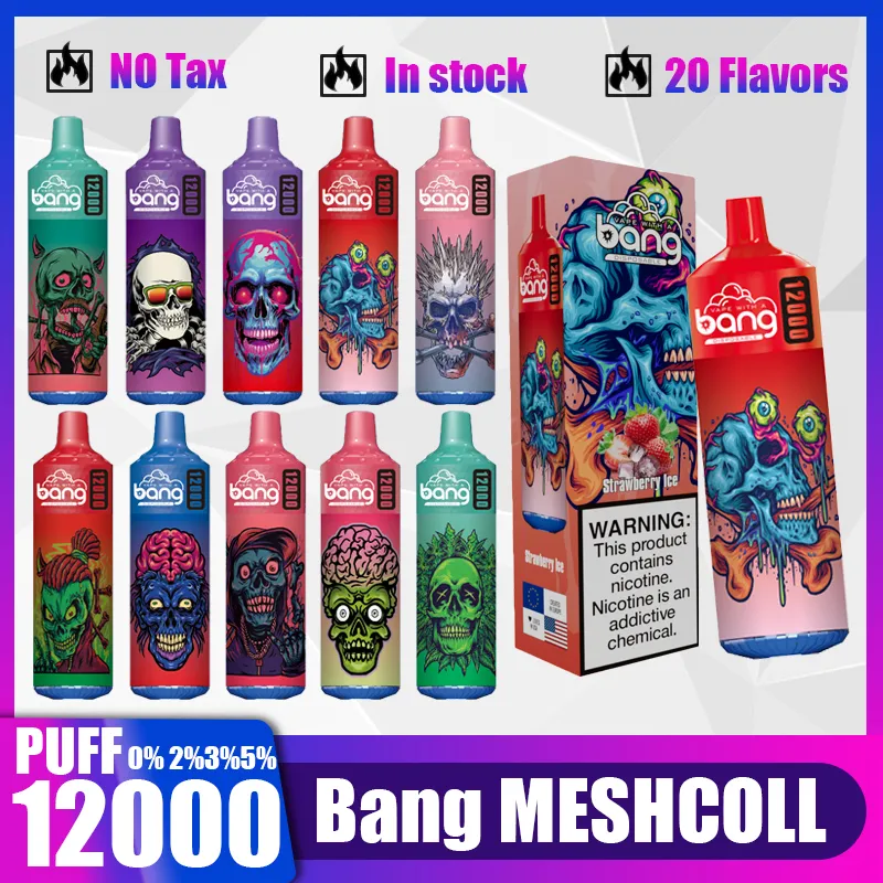 Bang 12000 Puffs Points jetables E Vapes Puffes 12k 0% 2% 3% 5% 20 ml Bobine de maille de pod préfabillée 650mAh Batterie rechargeable Appareil Verrado Tornado Box 12000