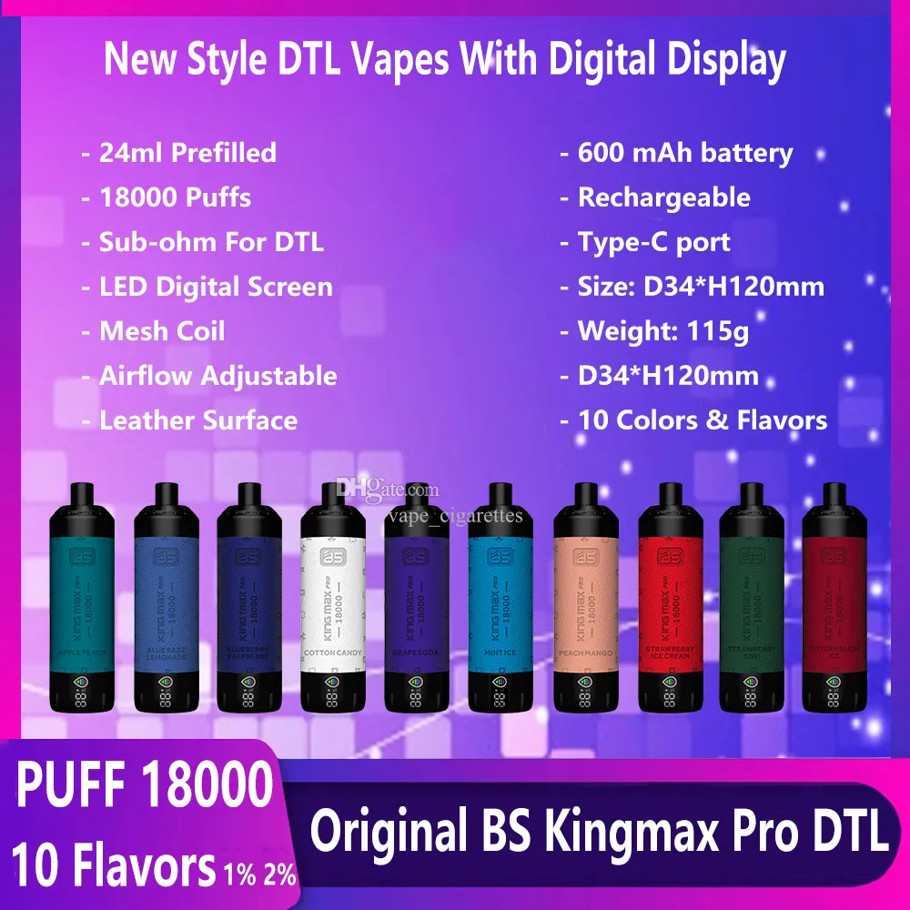 NOWOŚĆ 18K Puff 18000 Dostępowe Vapes BS King Max 18000 Puff 18K Vaper DTL E PARAPCATET 24 ml Prefilled POD Cewka siatki pióro 10 Smaki Big Vapor vs Al Puff 15000 Fakher