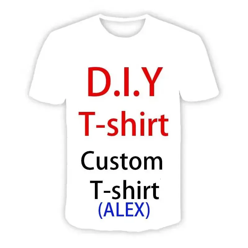 DIY Custom Design vos propres images 3D Impression T-shirts décontractés T-shirts Hip Hop Tshirts Harajuku Styles Tops Vêtements Alexs Taille Chart 240428