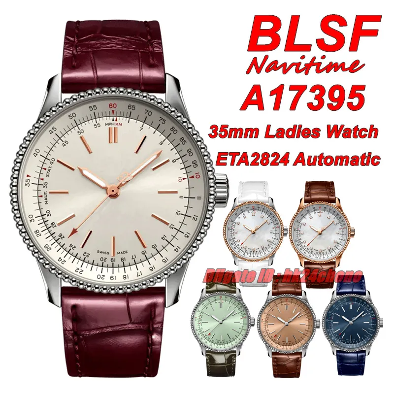 BLSFラグジュアリーウォッチBLS A17395 Navitimer 35mm ETA2824自動女性ウォッチサファイアクリスタルシルバーダイヤルクイックデタッチ可能レザーストラップレディースリストウォッチ