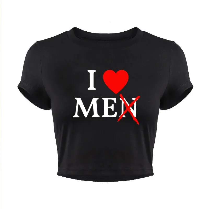 Kocham mnie, nie mężczyźni śmieszne czerwone serce serce kobiety uprawa top harajuku tee letnia moda o szyjka imprezy t koszula y2k ubranie femme 240129