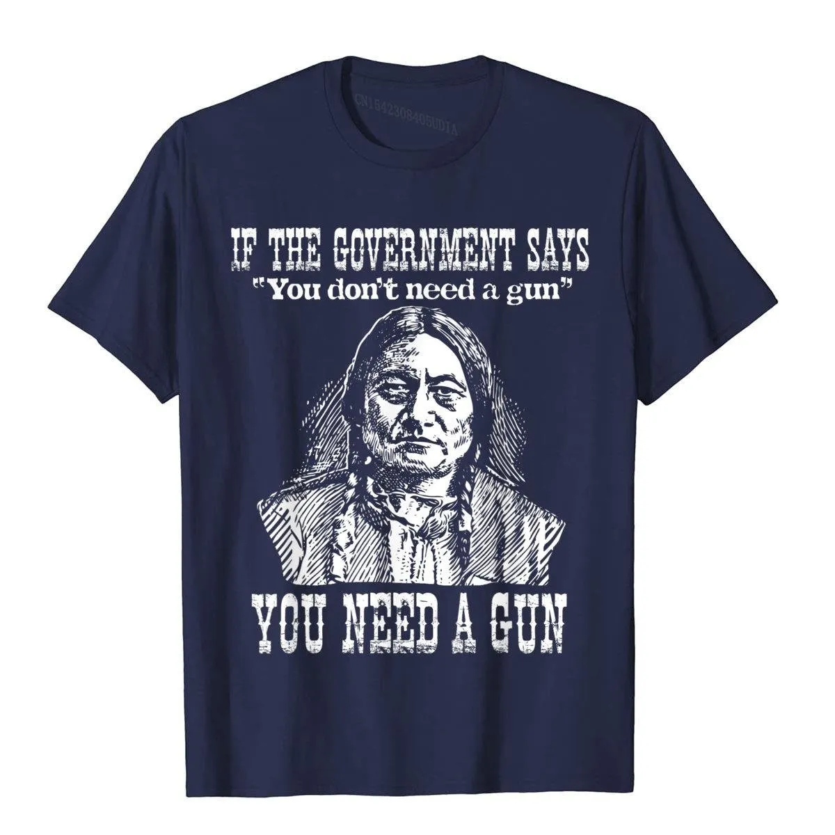 You Need A Gun Sitting Bull Shirt Pro-2nd Amendment TShirt You Need A Gun Sitting Bull Shirt Pro-2nd Amendment TShirt