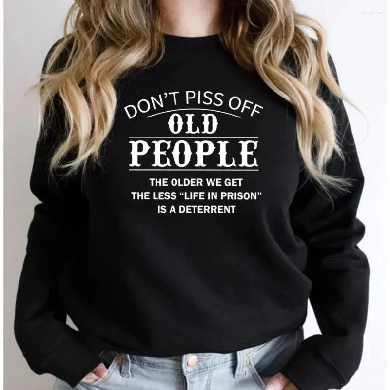 Women's Hoodies Don't Piss Off Old People Sweatshirt Unisex Long Sleeve Sweatshirts Graphic Funny Casual Pullovers Streetwear Tops