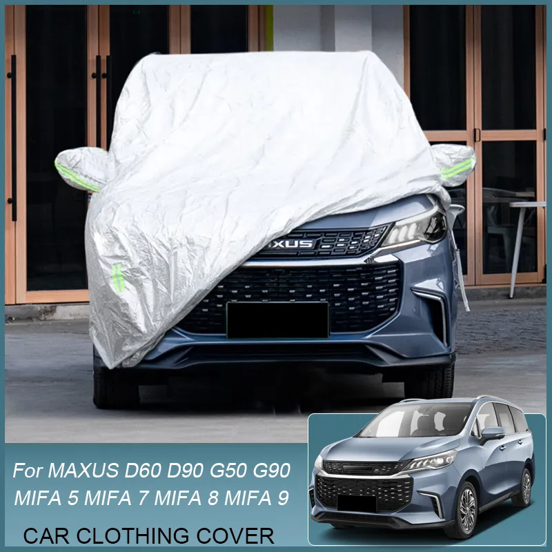 Car Cover Rain Frost Snow For MAXUS D60 D90 PRO G50 PLUUS G90 MIFA 5 6 7 9 Dust Waterproof Anti-UV Cover Auto Accessories