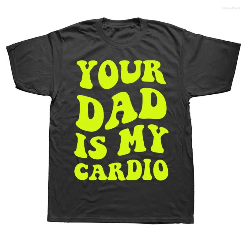 Męskie koszule nowatorski twój tata to mój cardio zabawny graficzny bawełniany streetwear z krótkim rękawem prezenty urodzinowe letnie koszulka męska odzież