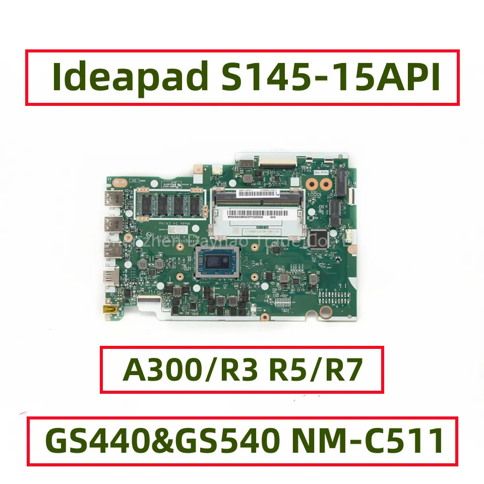 Motherboards GS440 GS540 NM-C511 NMC511 For Lenovo Ideapad S145-15API Laptop Motherboard With A300 R3-3200 R5-3500 R7-3700 CPU 4GB RAM 230925