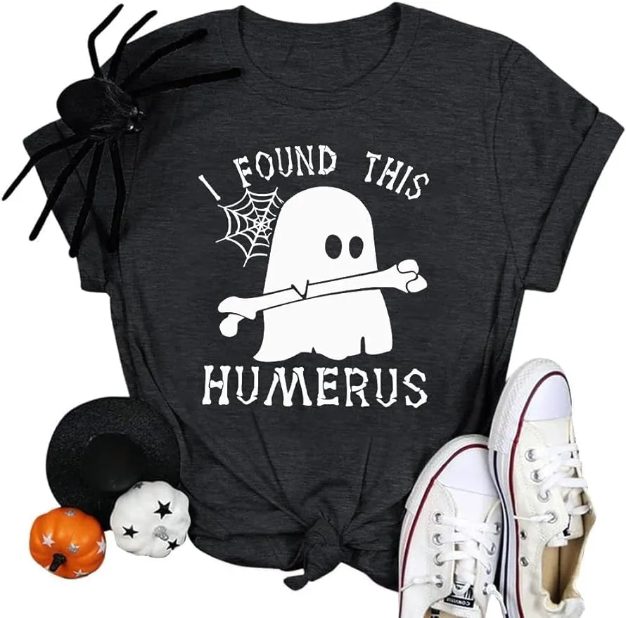 Halloween Shirt Women I Found This Humerus Ghost T Shirt Funny