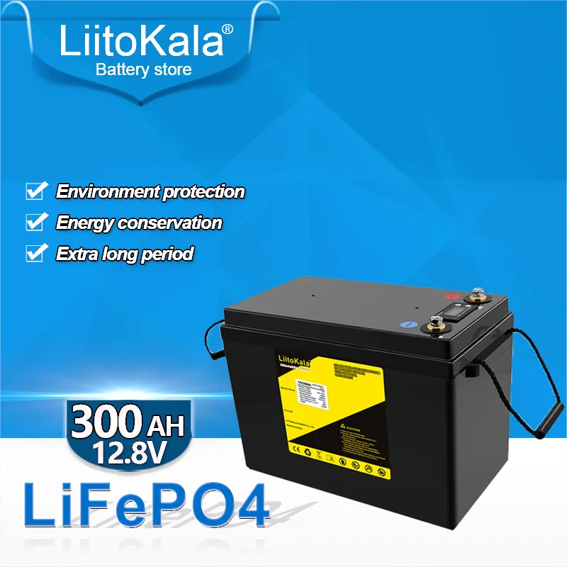 Liitokala 12v 300ah LifePo4 حزمة البطارية Bms Lithium Power Batteries 4000 دورة لـ 12.8v Campers Cart Golf Golf Off-Road Off-Grid Wind