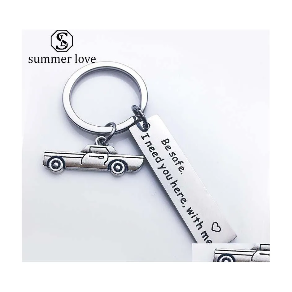 Key Rings Personalized Keychain Drive Safe I Need You Here With Me Engraved Aluminum Fashion Jewelry Boyfriend Father Day Gift Drop D Dhxq5