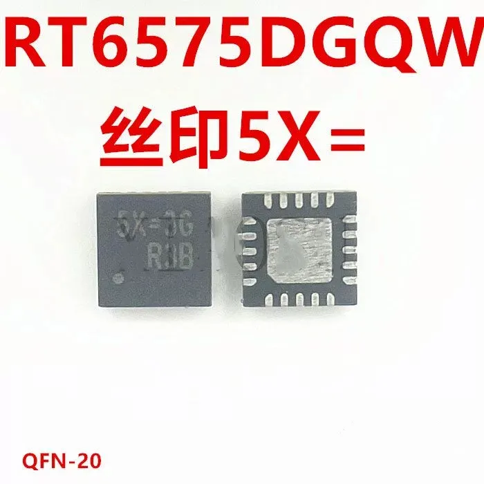 RT6575DGQW QFN20 Silk screen 5X=1J 5x=1E 5X= Power supply chip