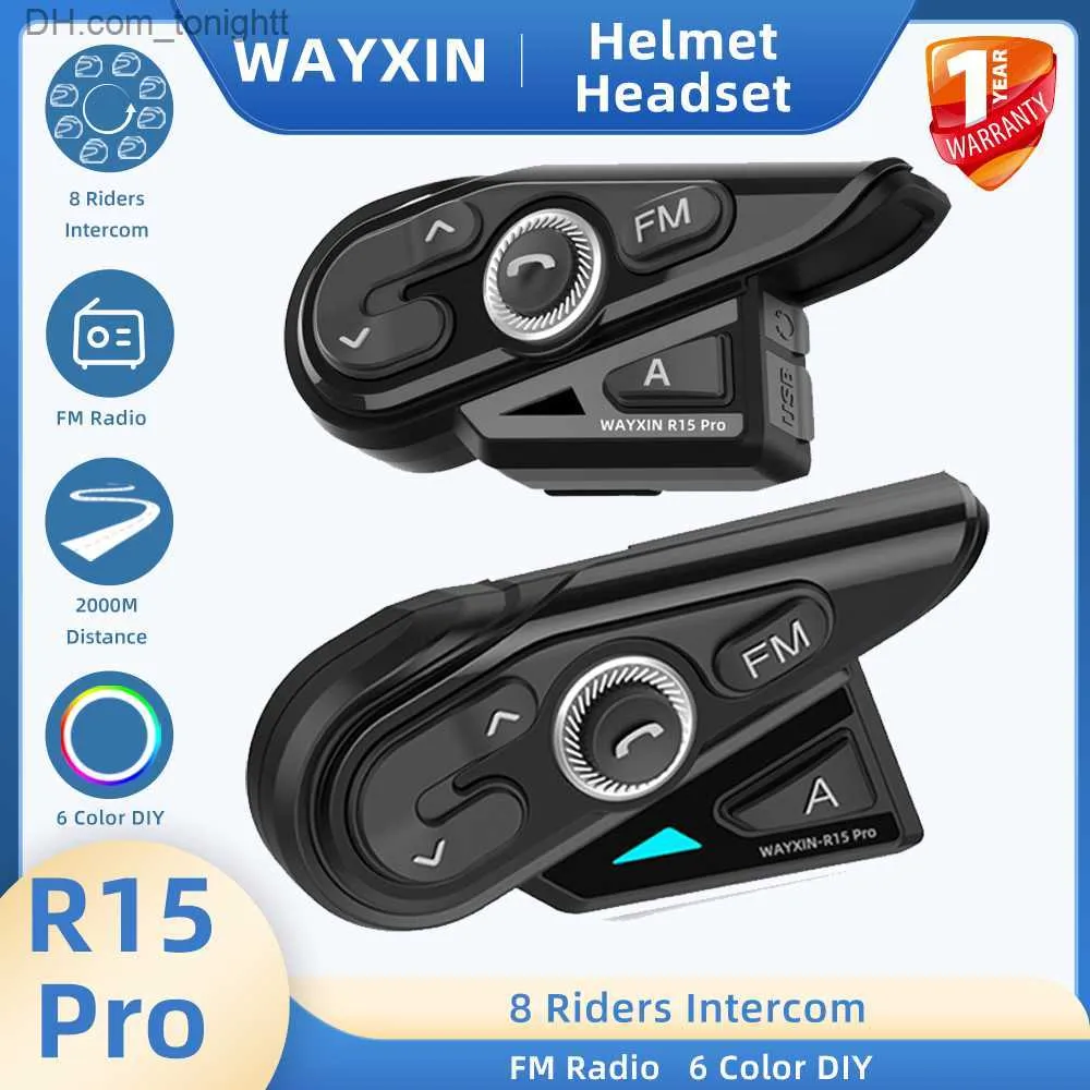 Wayxin R15 Pro Helmet Headset 8ライダーモーターサイクルインターコムユニバーサルペアリングFMラジオインターホンコミュニケーションシステム防水Q230830