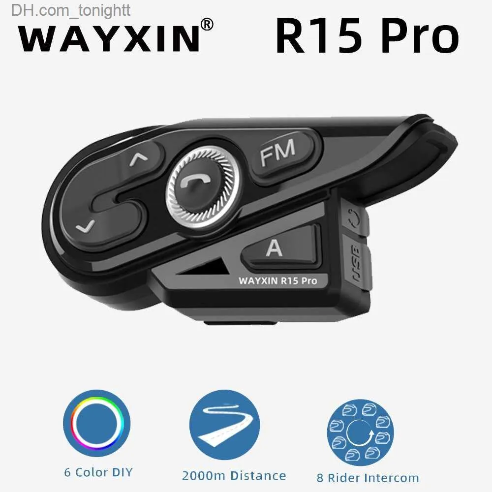 Wayxin R15 Pro 1PCSヘルメットヘッドセットモーターサイクルインターコム8ライダートークユニバーサルペアリングFM防水インターホンQ230830