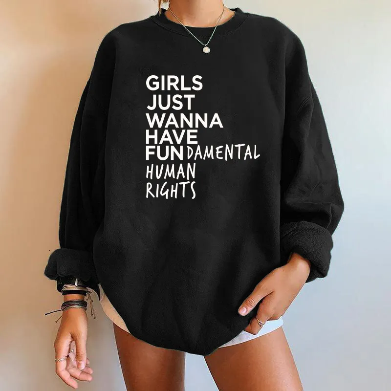 Womens Hoodies Sweatshirts Feminist Feminism Women Girls Just Wanna ha grundläggande mänskliga rättighetsbrev DropShoulder Tops 230301