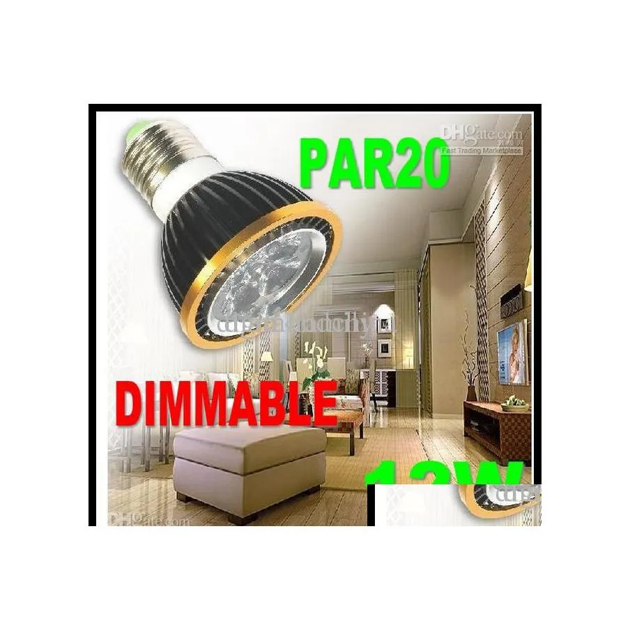 2016 LED -glödlampor Retail High Power Dimble Light Par20 12W Spotlight E27/GU10/E14/B22 110V 220V VIT VARM BB DROP LEVANEL LIGHT LIGHING DHCQT