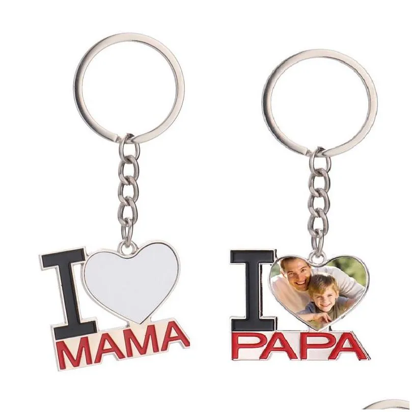 Sublimazione Blanks Portachiavi in metallo vuoto per la festa della mamma Regalo per padri Portachiavi in acciaio inossidabile I Love Mama Pap Dh1Ar