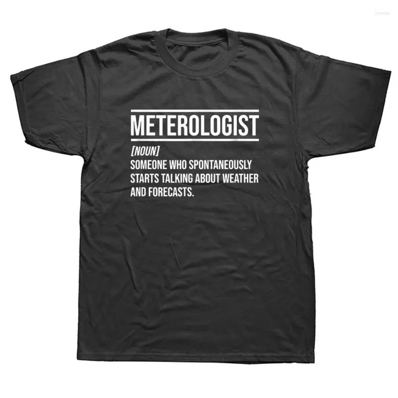 Magliette da uomo Divertente Meteorologia Camicia Weatherman Regalo Grafico Cotone Streetwear Manica corta O-Collo Harajuku Hip Hop T-shirt Abbigliamento uomo