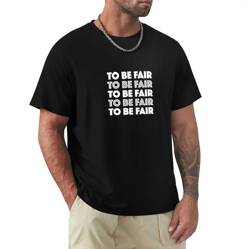 Herren Polos To Be Fair Letterkenny T-Shirt Schwarze T-Shirts für einen Jungen Herren Langarm