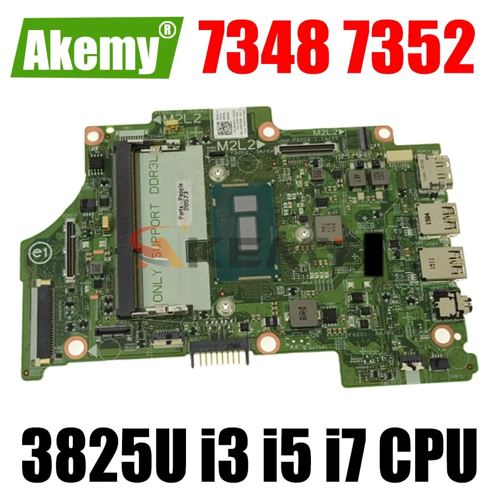 Motherboard für Dell Inspiron 7348 7352 7558 Laptop Motherboard 3825U I3 I5 I7 4. Gen oder 5. Gen CPU CN0H5R4P 08H90T 133211 Mainboard