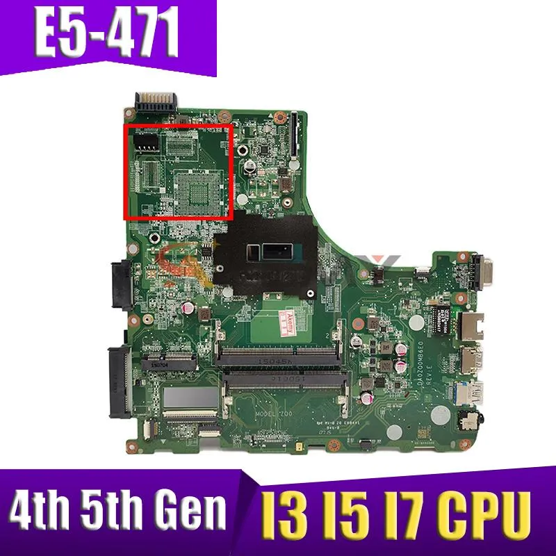 Scheda madre DA0ZQ0MB6E0 E5471 Motherboard I3 I5 I7 4a Gen GEN CPU UMA per ACER E5471 V3472 DA0ZQ0MB6E0 Laptop Mainboard Mainboard Mainboard