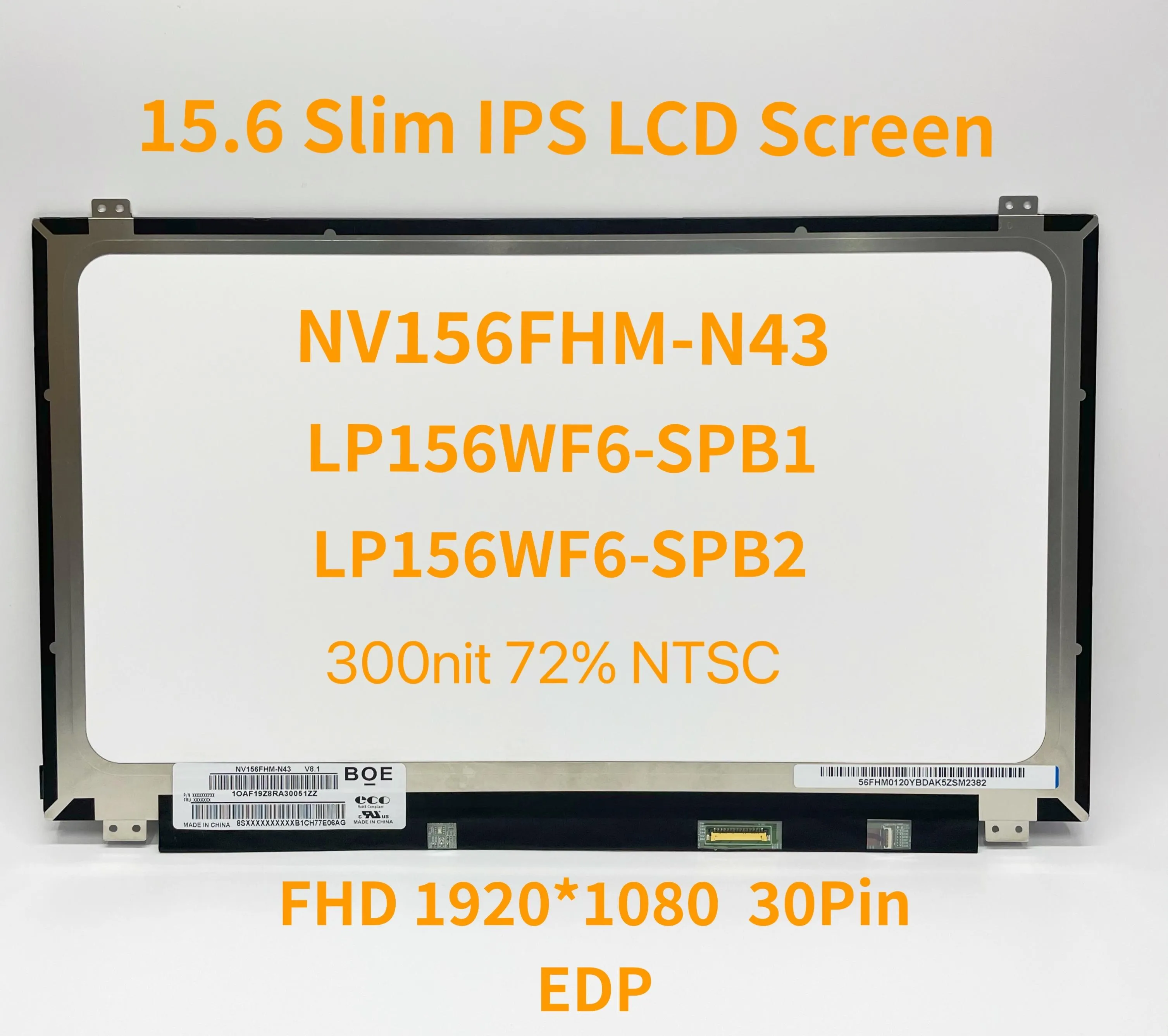 Skärm 15.6 "IPS Laptop LCD -skärm LP156WF6SPB1 FIT NV156FHMN43 72% NTSC MATTE LED Display FHD1920X1080 30PIN EDP