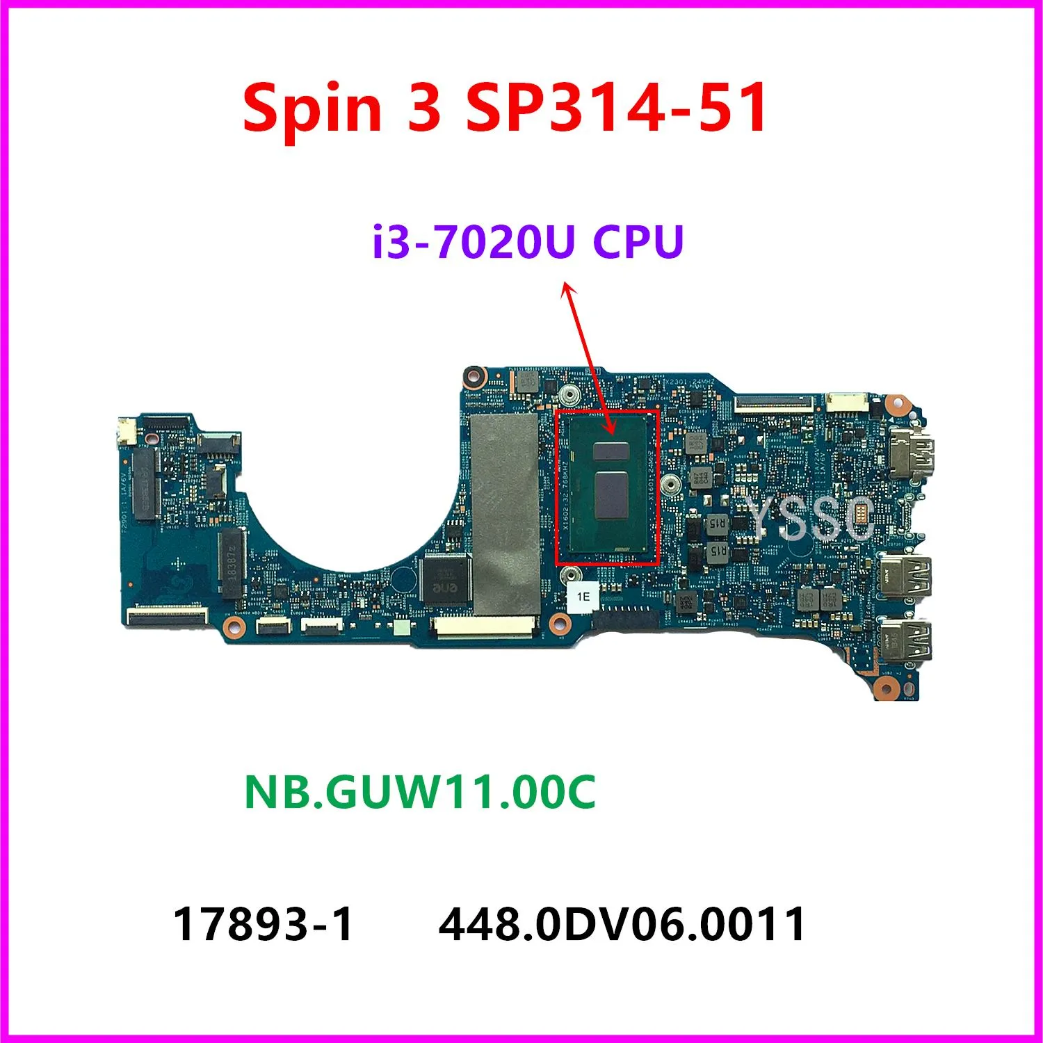 Moderkortet nytt 178931 / 448.0DV06.0011 / 448.0DV07.0011 för Acer Spin 3 SP31451 Laptop Motherboard NBGUW1100C med i37020U CPU 4GB RAM