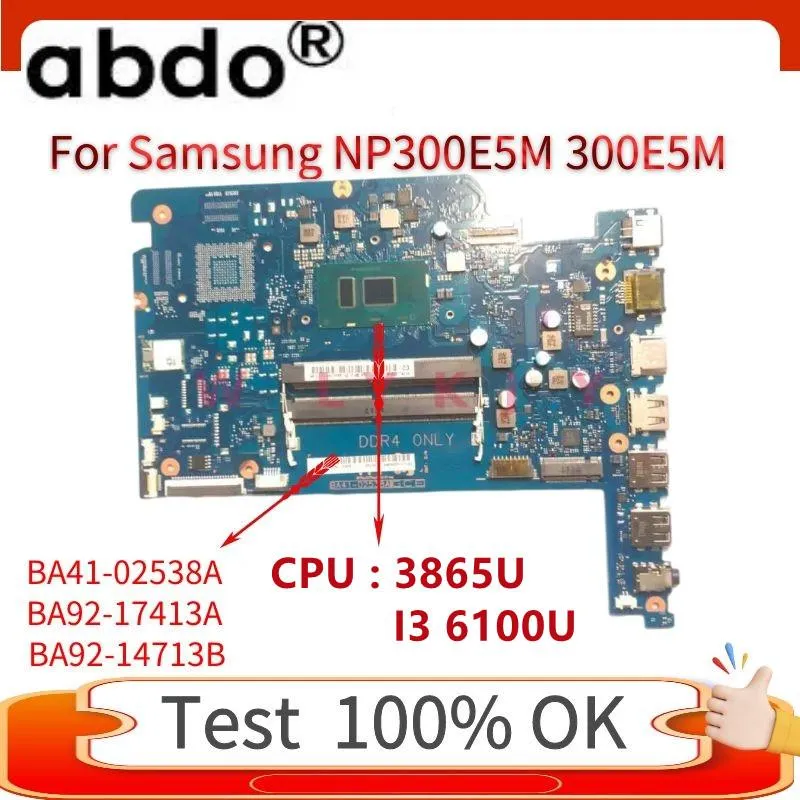 Motherboard BA4102538A BA9217413A For Samsung NP300E5M 300E5M NP300E5L Laptop Motherboard W/SR349 3865U/i3 6100u CPU DDR4 100% test work