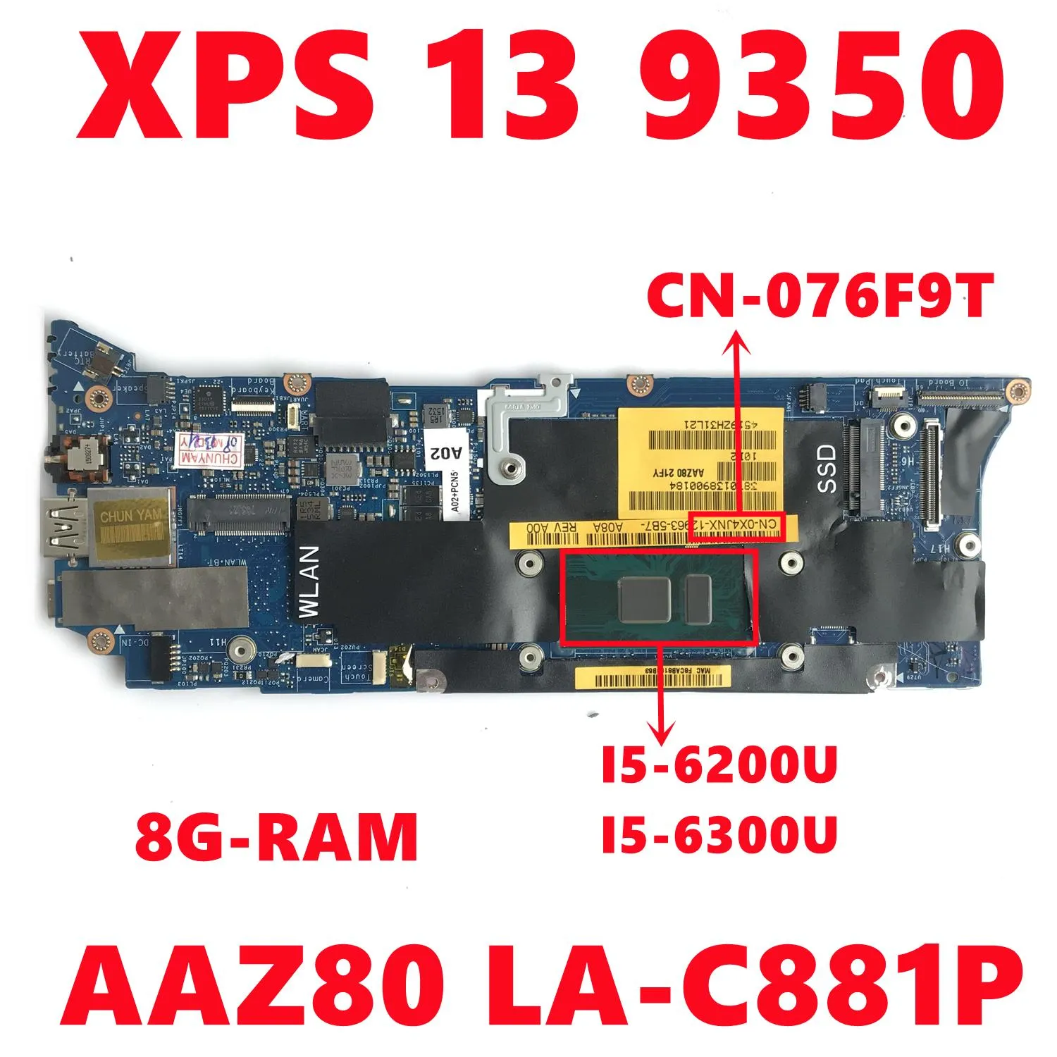 Moderkort CN076F9T 076F9T 76F9T för Dell XPS 13 9350 Series Laptop Motherboard AAZ80 LAC881P MED I56200U I56300U 8GBRAM 100% Testade