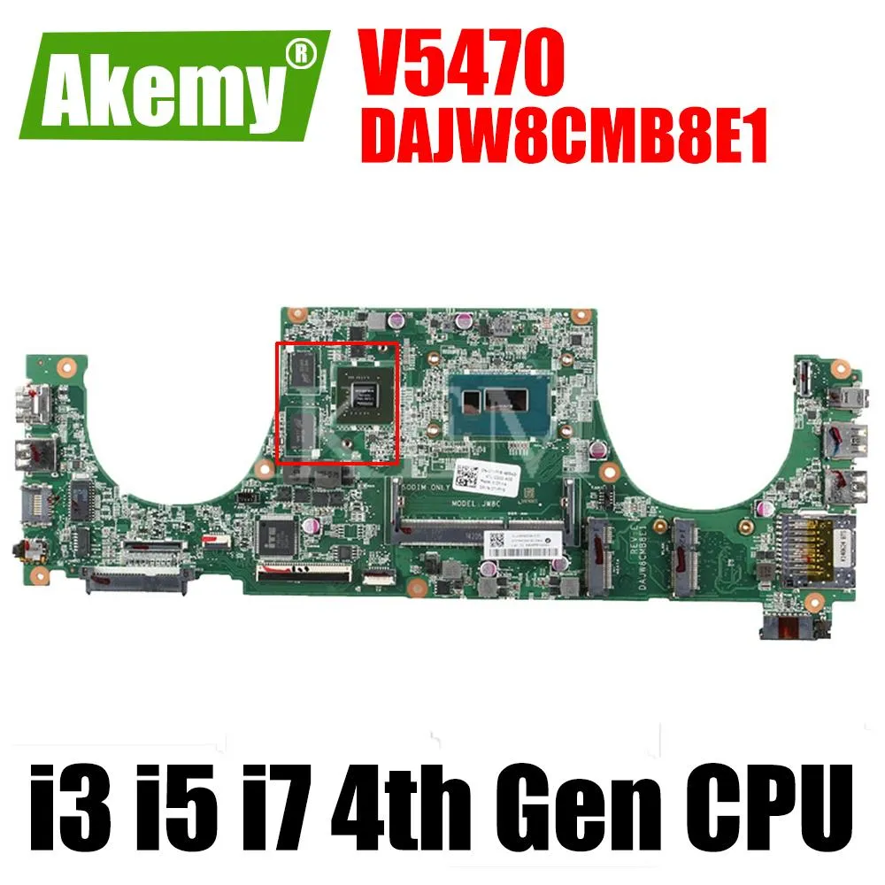 Rams Akemy voor Dell Vostro V5470 DAJW8CMB8E1 CN0TYFY8 02TK7V NOOTBOOK MOETBOARD MACHTERBOARD MET I3 I5 I7 4e Gen CPU Maineboard