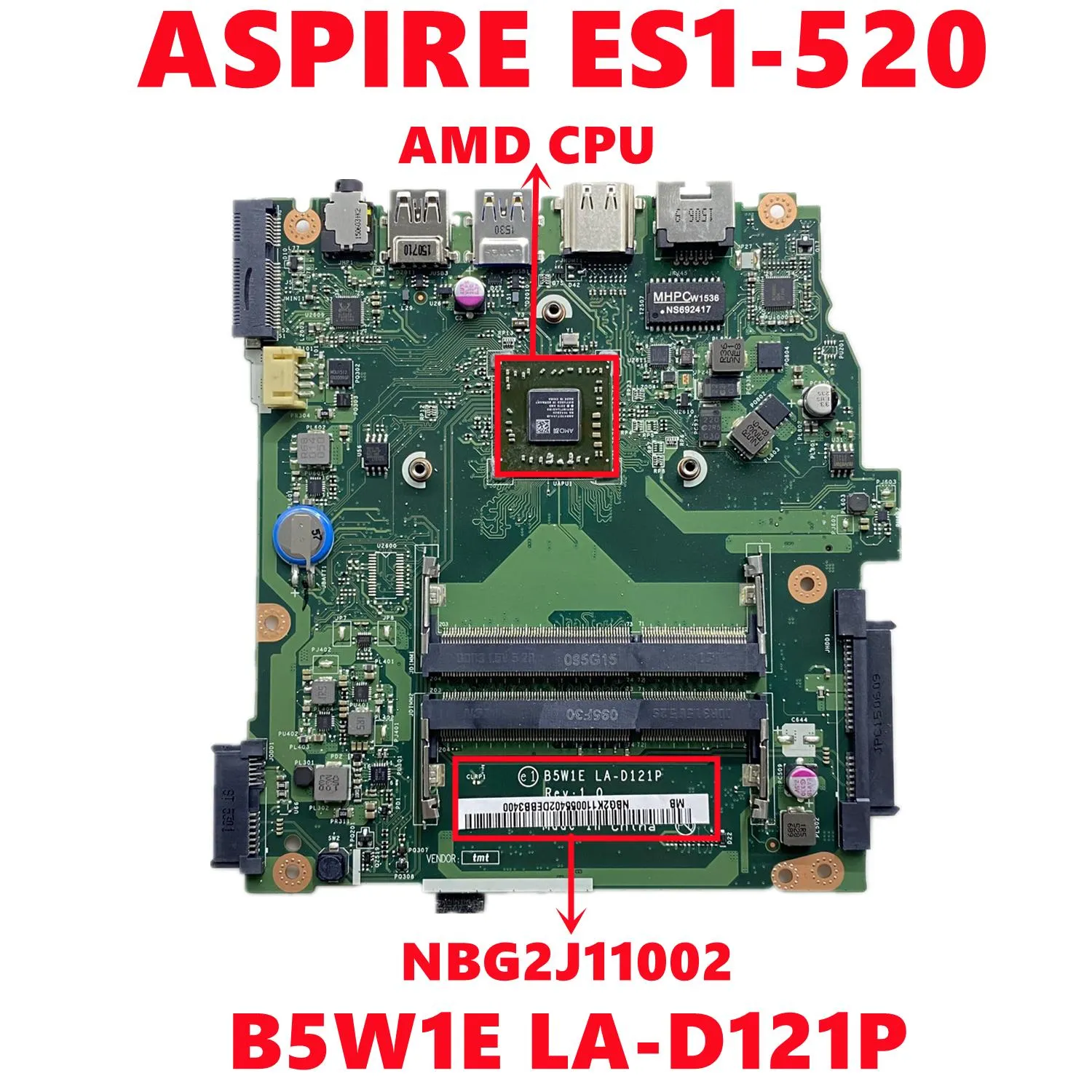 Moderkort NBG2J11002 NB.G2J11.002 för Acer Aspire ES1520 Laptop Motherboard B5W1E LAD121P Mainboard med AMD CPU DDR3 100% Test Working Working