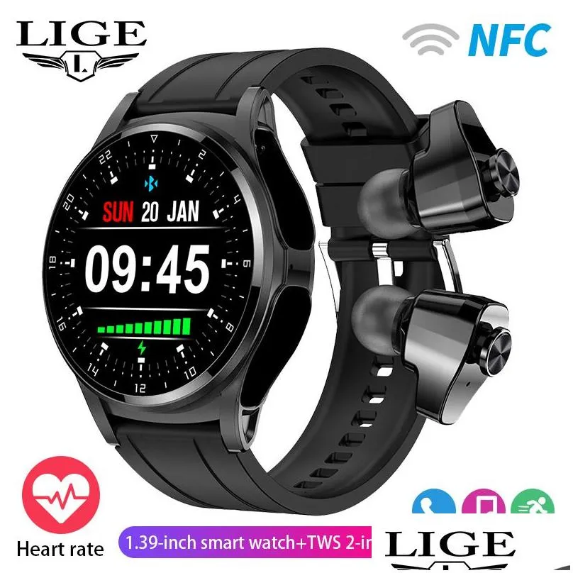 Smart Watches Newst Lige Nfc Smartwatch Tws Bluetooth Headset Two In One 1.39Hd Display Ip67 Waterproof Heart Rate Monitor Male Sports Dh8Nw