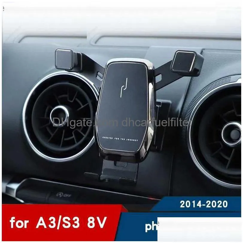 Car Holder Phone For A3 8V Sportback Accessories S3 Stand Navigation Bracket 2014 Drop Delivery Mobiles Motorcycles Electronics Dh2Fo