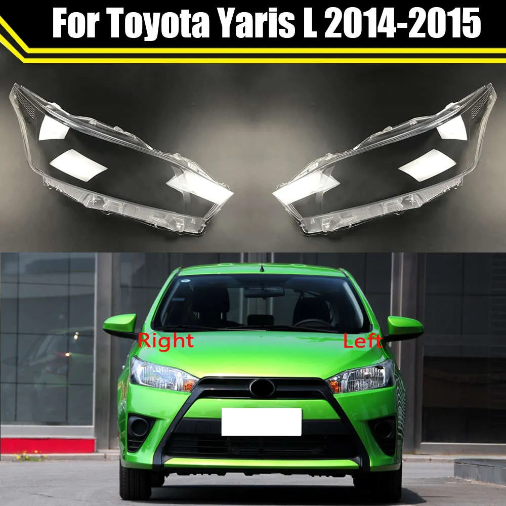 Auto di Ricambio Tappi Luce per Toyota Yaris L 2014 2015 Auto Copertura Del Faro Paralume Trasparente Custodia Della Lampada Lente In Vetro Borsette