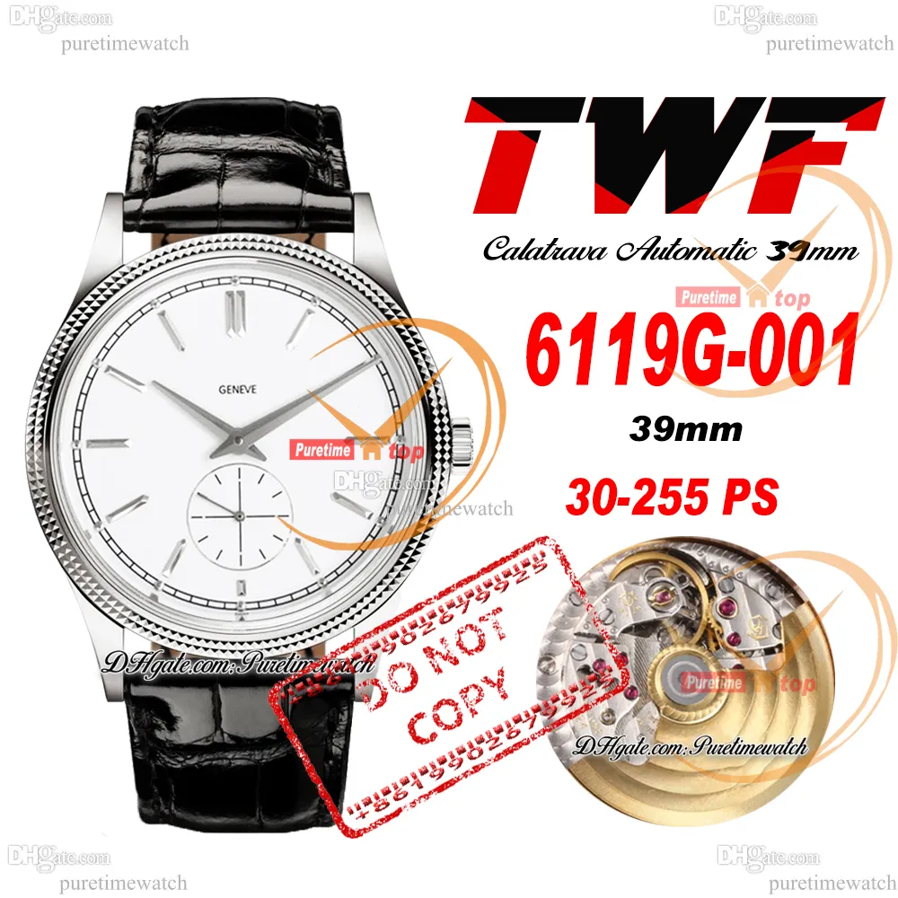 TWF Calatrava 6119g PP30-255自動メンズウォッチ39mmスチールフルーテッドベゼルホワイトスティックダイヤルブラックレザーストラップスーパーエディションreloj hombre puretime a1