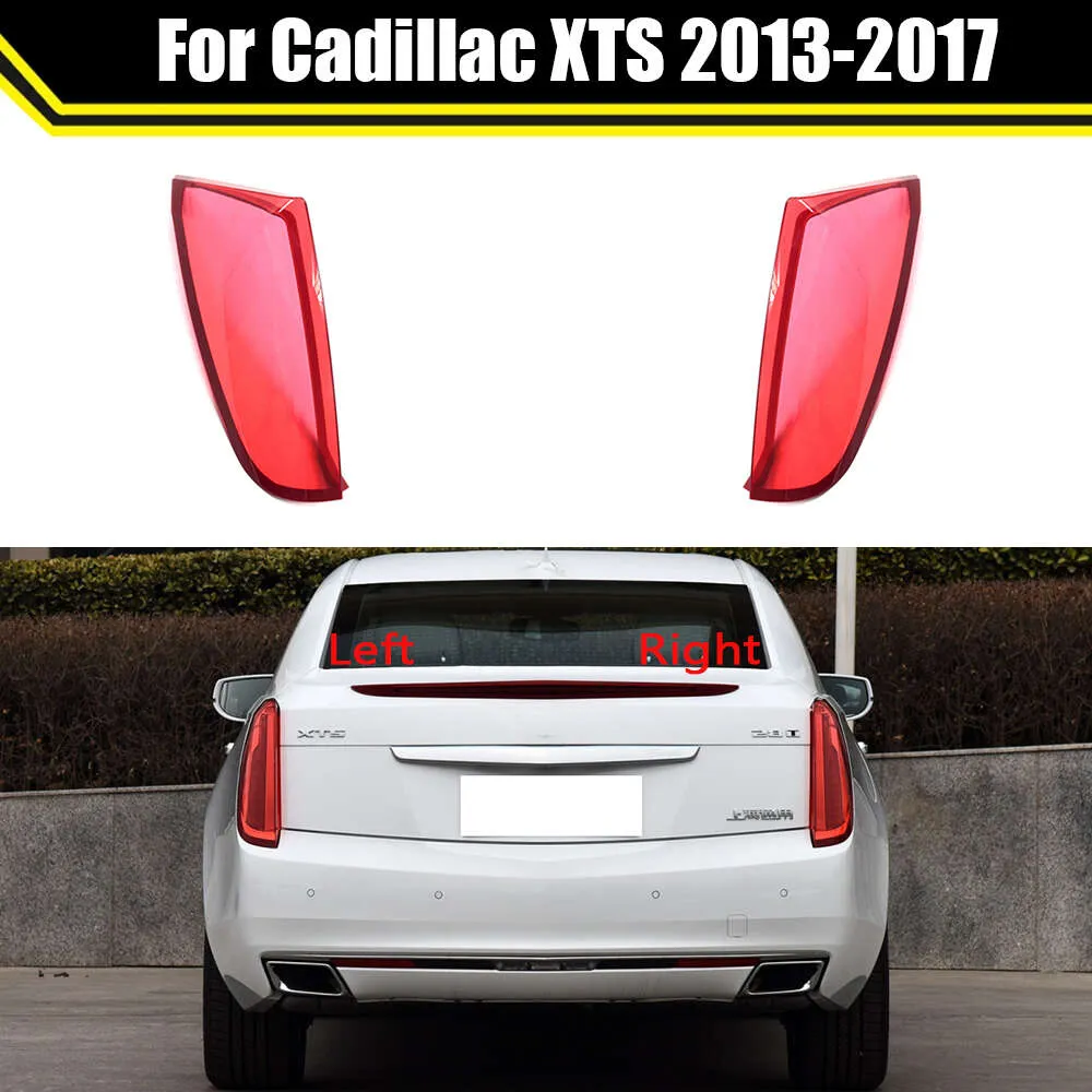 För Cadillac XTS 2013 2014 2015 2016 2017 CAR TAILLight Brake Lights Byt ut Auto BACK SCAL COVER LAMPSHADE