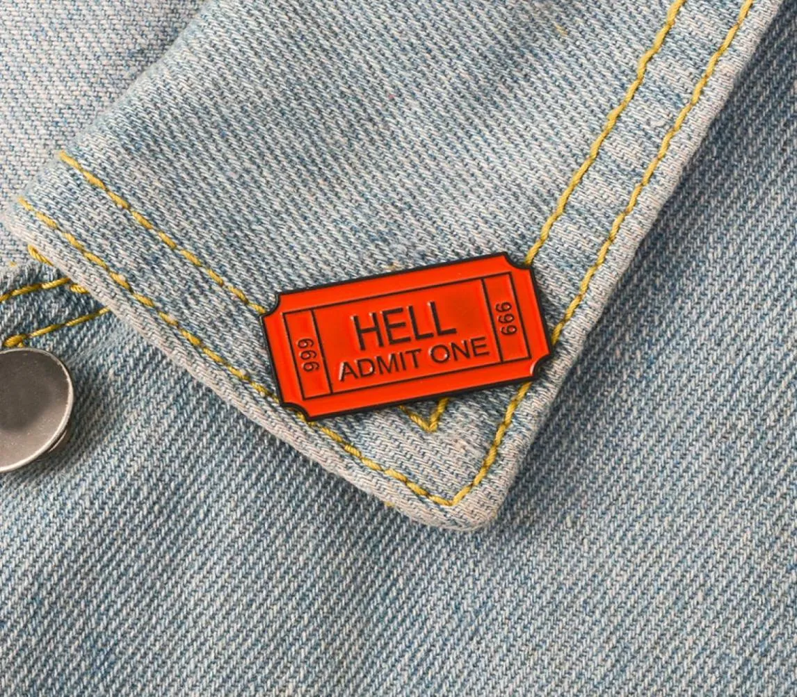 HELL ADMIT ONE 666 Emaille-Brosche Hell Ticket Pins Jeans-Kleidertasche Schnalle Knopf Abzeichen Gothic Punk Schmuck Geschenk für Freunde9945976