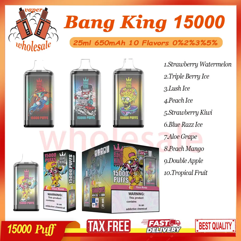 Auténtico Bang King 15000 Puff Vape Pen 15k E Cigarrillo 650 mMAh Mole recargable Bobina 25 ml POD prefrescado 0% 2% 3% 5% Dispositivo de vaporizador de nivel 10 Sabores