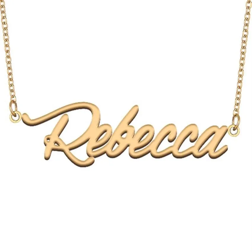 Ожерелья с подвеской, ожерелье с именем Ребекки для женщин, ювелирные изделия из нержавеющей стали, позолоченная 18-каратная табличка с именем, Femme Mother Girlfriend Gift267Q