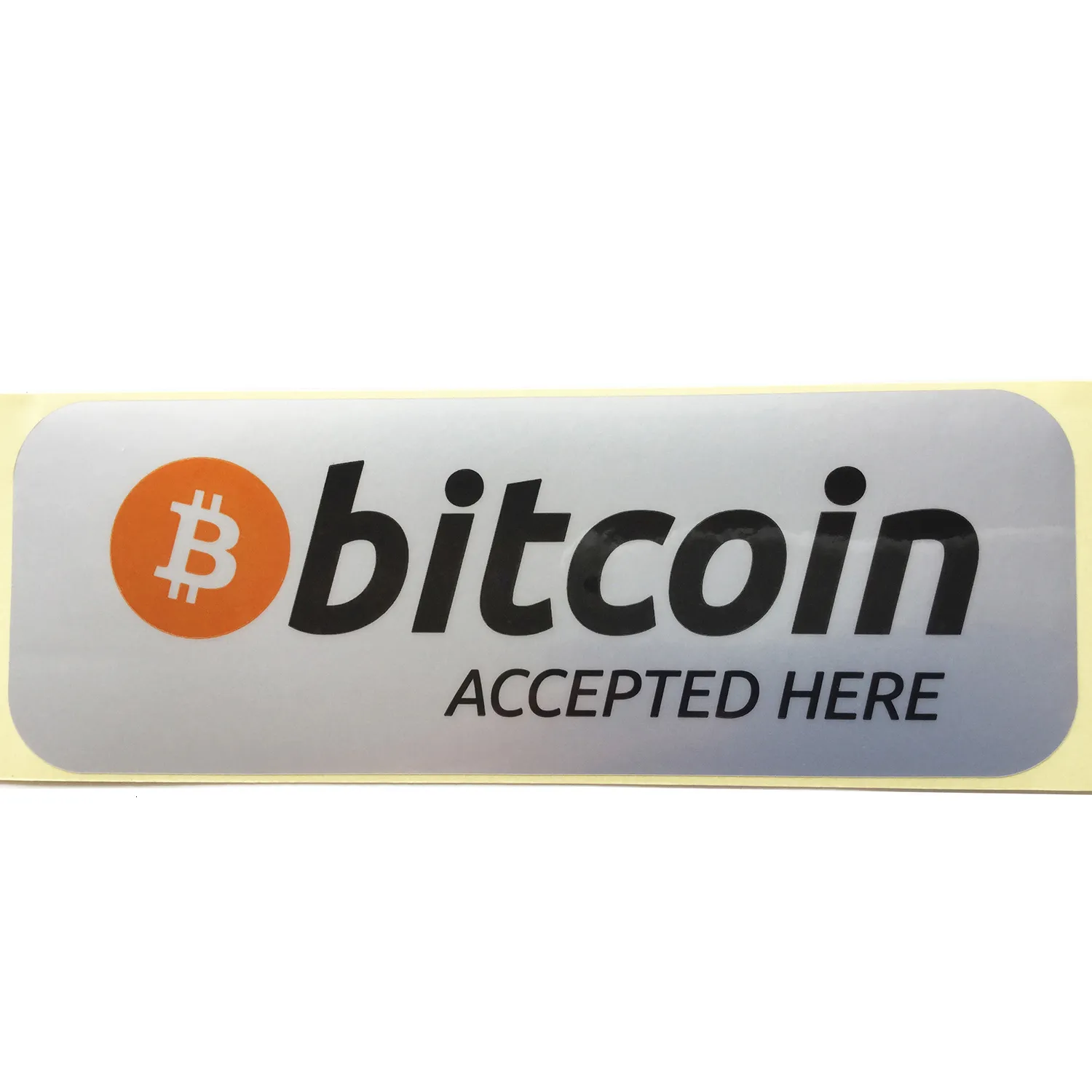 Zelfklevende stickers 10st 145x55cm Bitcoin hier geaccepteerd Label Sticker Winkel Crypto Valuta Fans Herinnering Waterbestendig Scheurbestendig Zilver Vinyl 230630