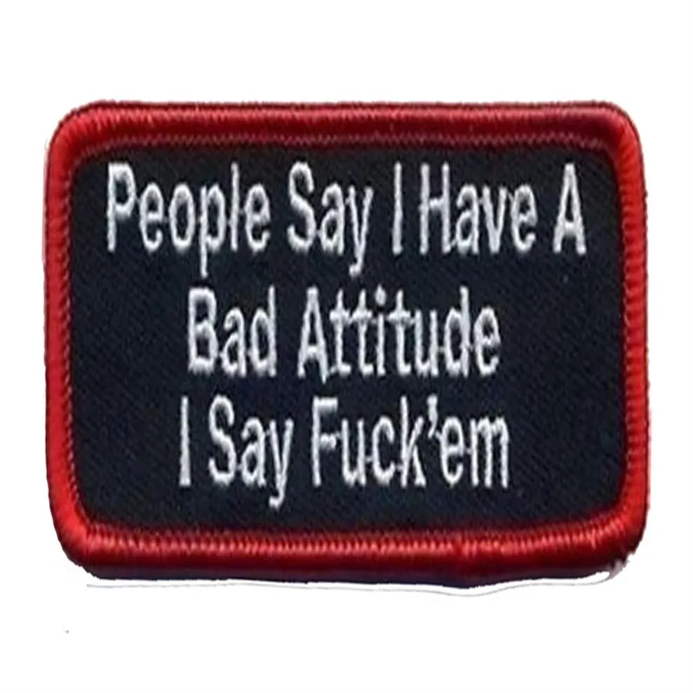 People Say I Have A Embroidery Patch Sew On Embroidered Patches for Jackets Iron on Clothing Embroidery Patch 244p