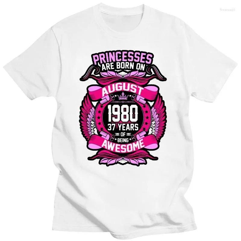 Magliette da uomo Le principesse stampate sono nell'agosto 1980 T-shirt da 37 anni 3xl 4xl 5xl Camicia aderente da donna estiva Tee O-Collo Slogan