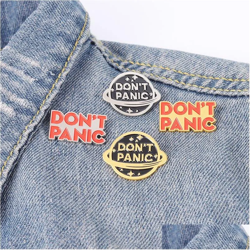 Pins Brooches Dont Panic Enamel Pins Custom Golden Sier Planet Brooch Lapel Badge Bag Cartoon Simple Fashion Jewelry Friends Gifts Dhdkp