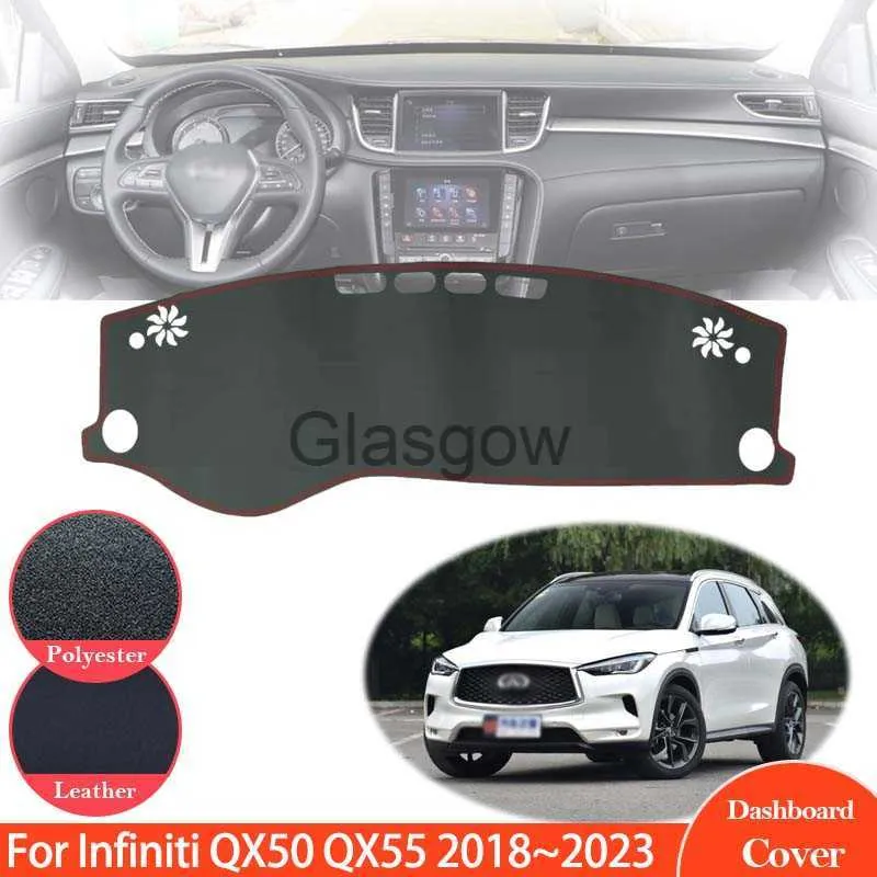 Bilsolskade för Infiniti QX50 QX55 2018 2023 Antislip Leather Mat Dashboard Cover Pad Sunshade DashMat Carpet Antiuv Dash Car Accessories X0725