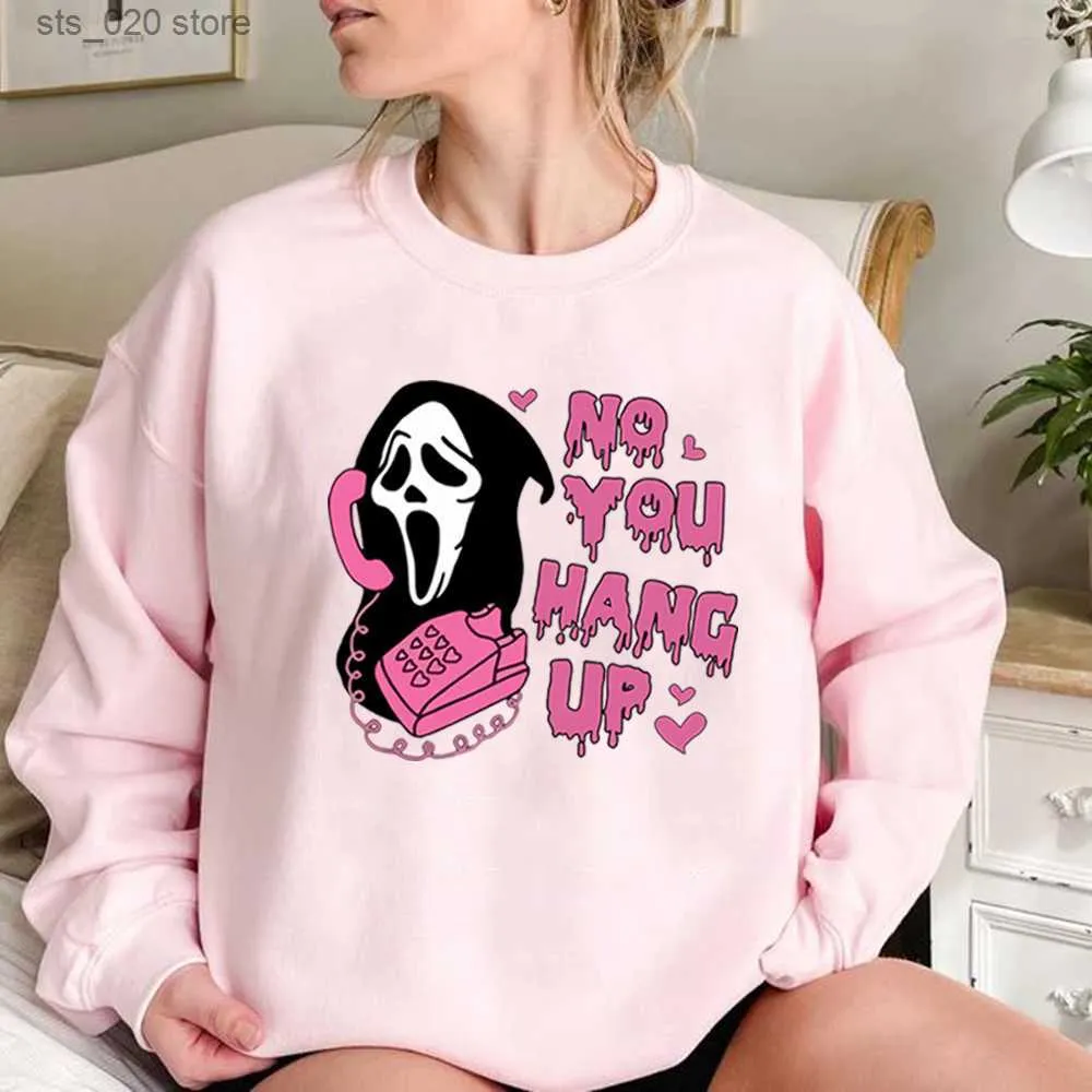 Women's Hoodies No You Hang Up Sweatshirt Valentine Hoodie Scary Ghost Sweatshirts Halloween Gift Funny Ghostface Pullovers T230727