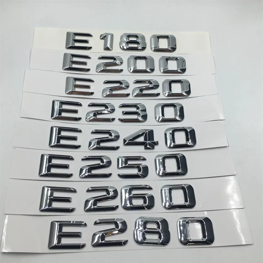 For Mercedes Benz E Class E180 E200 E220 E230 E240 E250 E260 E280 Chrome Number Letters Rear Trunk Emblem Badge Sticker235Z