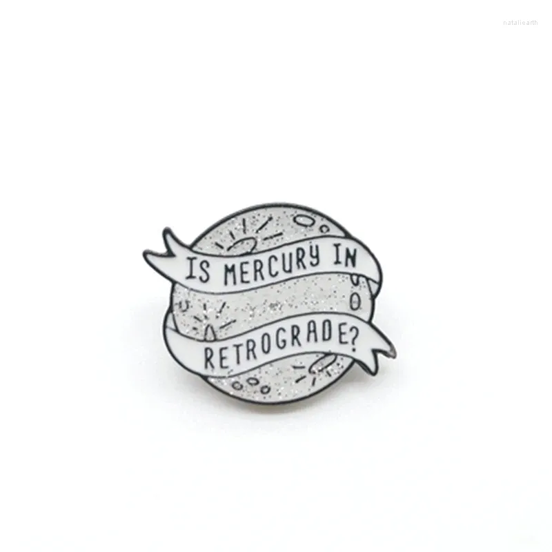 Brooches IS MERCURY IN RETROGRADE Round Enamel Brooch Zinc Alloy English Letters Woman Pins Badge Clothes Bag Jewelry Gift