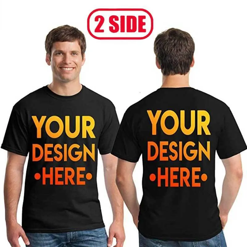 T-shirts pour hommes Votre propre conception pour les deux côtés et l'image T-shirt personnalisé Hommes et femmes DIY T-shirt en coton T-shirt décontracté personnalisé 230414