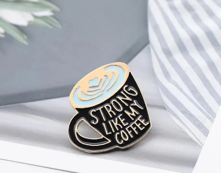 2020 neue Brosche Kaffee Emaille Pin Strong Like My Coffee Emaille Pin, Kaffee Liebhaber Pin Broschen Tasche Anstecknadel Kleidung Abzeichen Schmuck Geschenk 12 LL