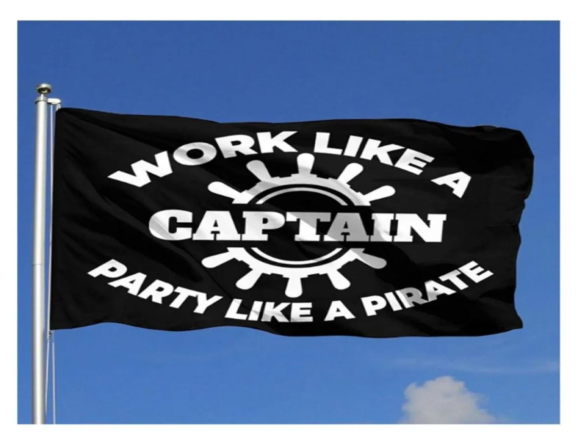 Work Like a Captain Party Like a Pirate USA Flags Banners 3039 x 5039ft 100D Polyester Vivid Color With Two Brass Grommets4902172