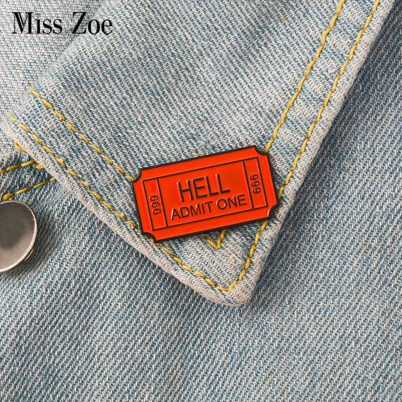 Broches Broches One Way Ticket to Hell Épingle en émail HELL ADMIT ONE 666 Broche Badge Denim jeans Épinglette Cool Gothique Bijoux Cadeau pour amis Z0421